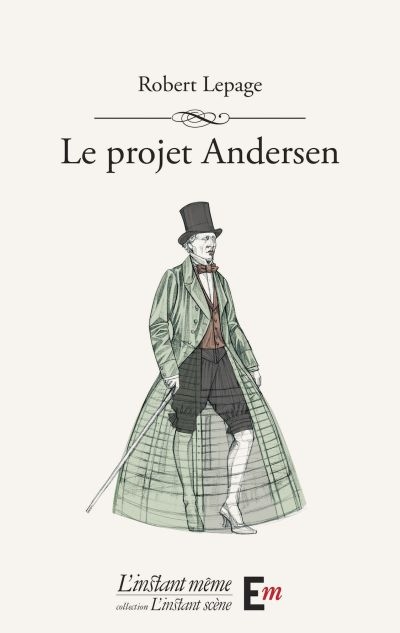 projet Andersen (Le) | Lepage, Robert
