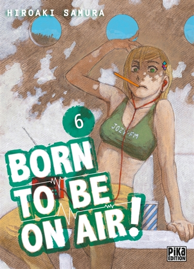 Born to be on air ! T.06 | Samura, Hiroaki