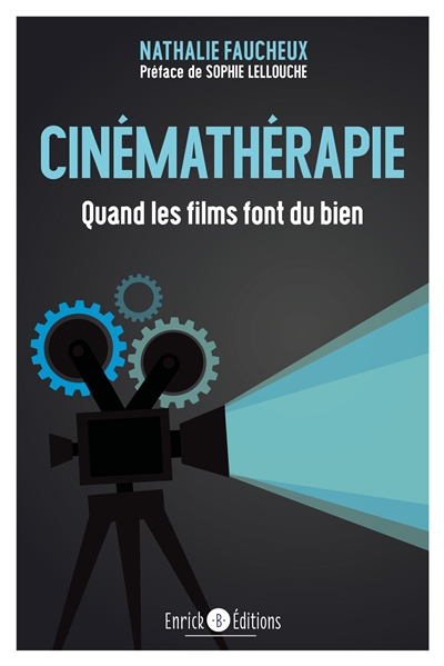 Cinémathérapie | Faucheux, Nathalie