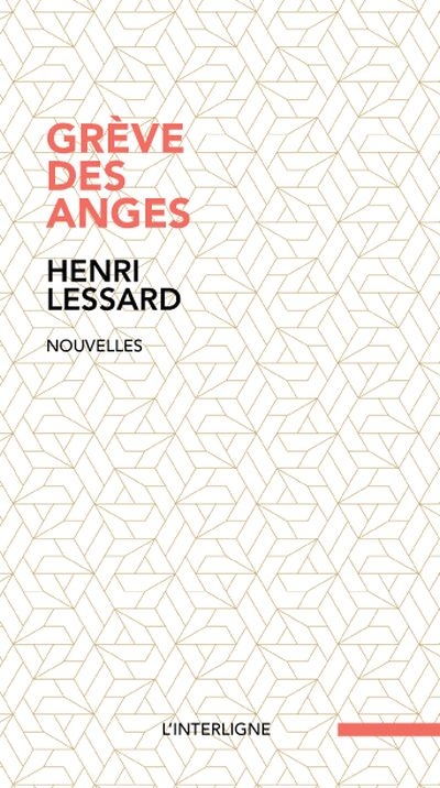 Grève des anges  | Lessard, Henri