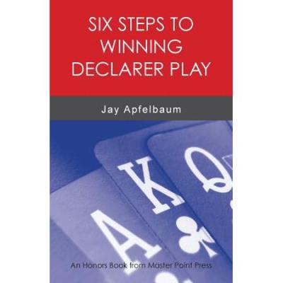 Six Steps to Winning Declarer Play | Livre anglophone
