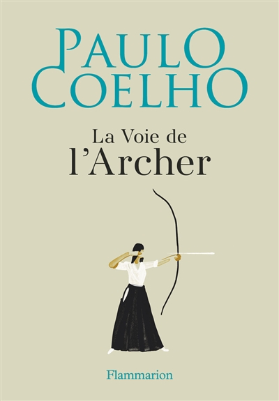 voie de l'archer (La) | Coelho, Paulo
