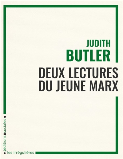 Deux lectures du jeune Marx | Butler, Judith