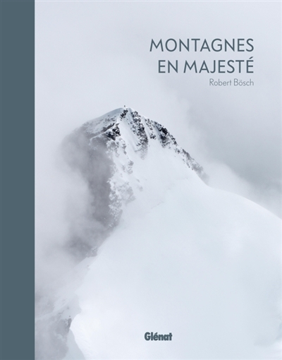 Montagnes en majesté | Bösch, Robert