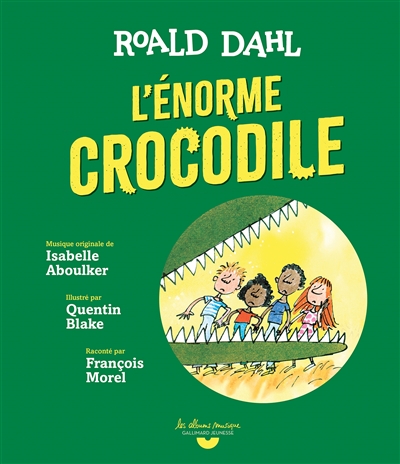 L'énorme crocodile | Dahl, Roald
