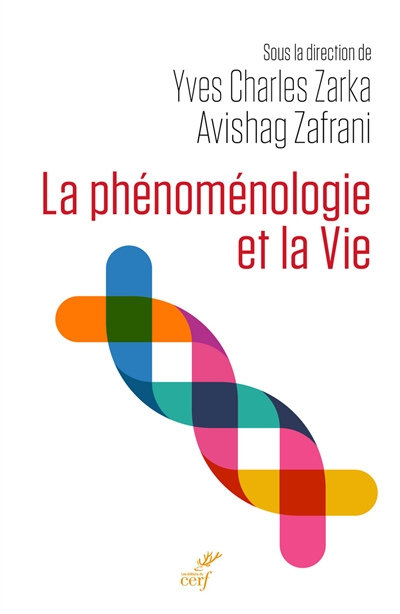 phénoménologie et la vie (La) | 
