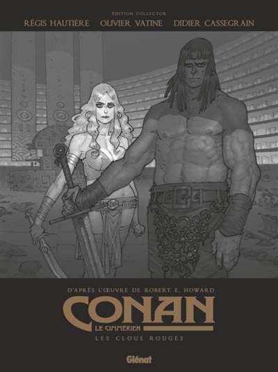 Conan le Cimmérien T.07 - Les clous rouges (Noir et blanc) | Hautière, Régis