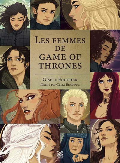 femmes de Game of thrones (Les) | Foucher, Gisèle