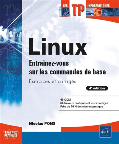 Linux - Entrainez-vous sur les commandes de base  | Pons, Nicolas