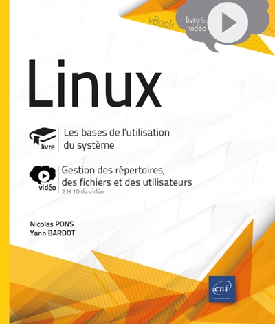 Linux - Les bases de l'utilisation du système  | Pons, Nicolas