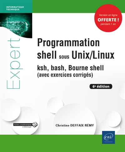 Programmation shell sous Unix-Linux | Deffaix Rémy, Christine