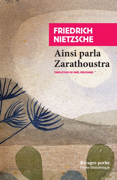 Ainsi parla Zarathoustra | Nietzsche, Friedrich