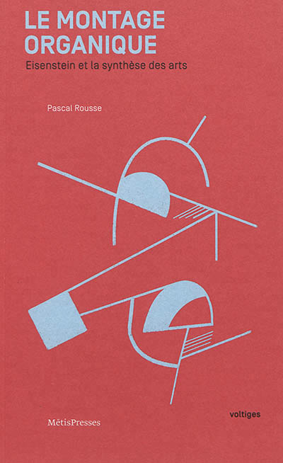 montage organique (Le) | Rousse, Pascal