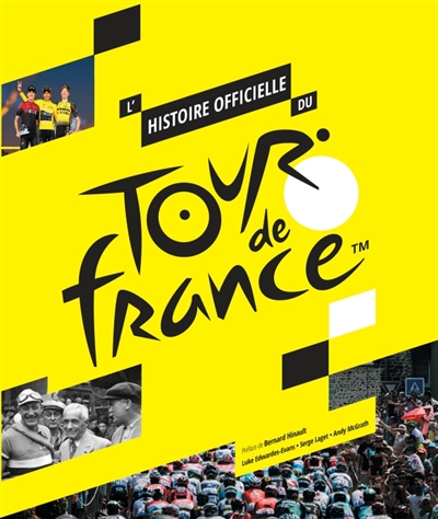 L'histoire officielle du Tour de France | Edwardes-Evans, Luke