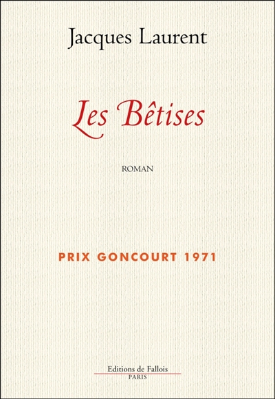 bêtises (Les) | Laurent, Jacques
