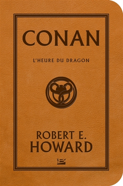 Conan T.02 - L'heure du dragon | Howard, Robert Ervin