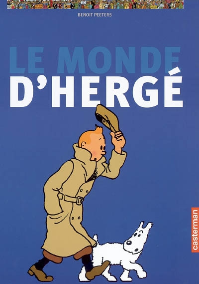 monde d'Hergé (Le) | Peeters, Benoît