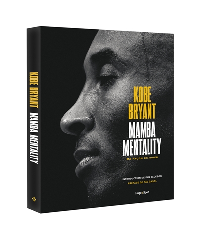 Mamba mentality : ma façon de jouer | Bryant, Kobe