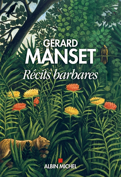 Récits barbares | Manset, Gérard
