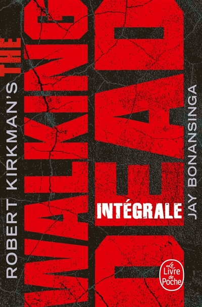 The walking dead : intégrale | Kirkman, Robert