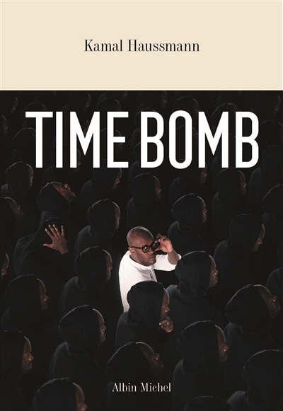Time bomb | Haussmann, Kamal