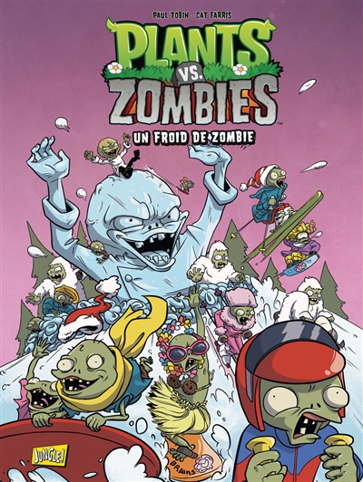 Plants vs zombies T.13 - Un froid de zombie	 | Tobin, Paul