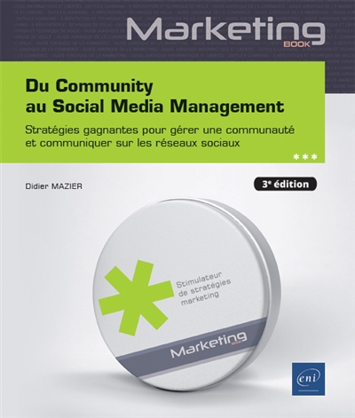 Du community au Social media management | Mazier, Didier