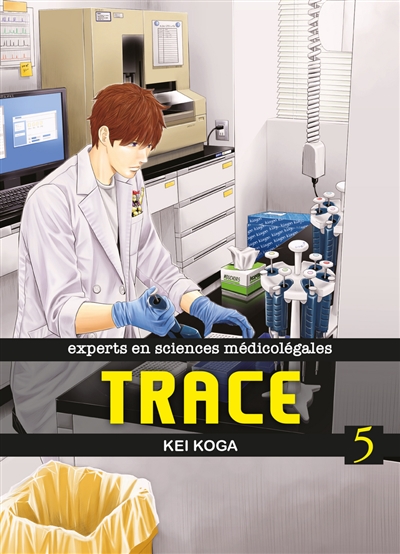 Trace : experts en sciences médico-légales T.05 | Koga, Kei