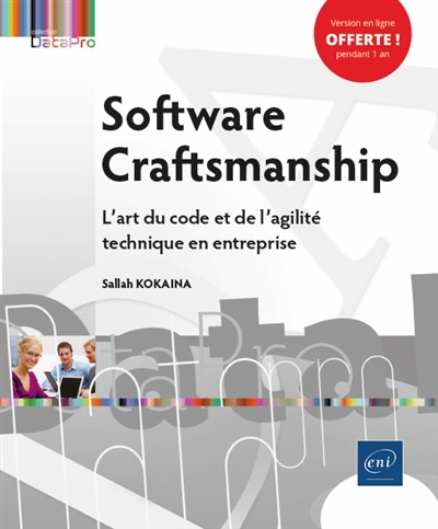 Software Craftsmanship : L'art du code et de l'agilité technique en entreprise | Kokaina, Sallah