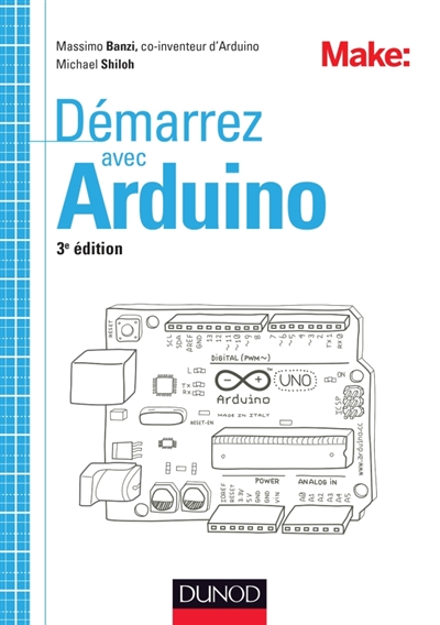 Démarrez avec Arduino | Banzi, Massimo