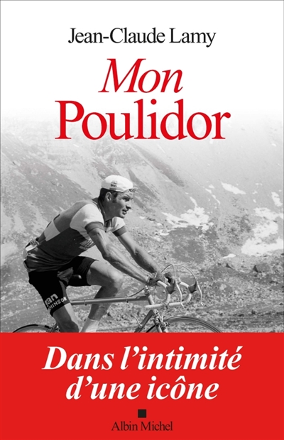 Mon Poulidor | Lamy, Jean-Claude