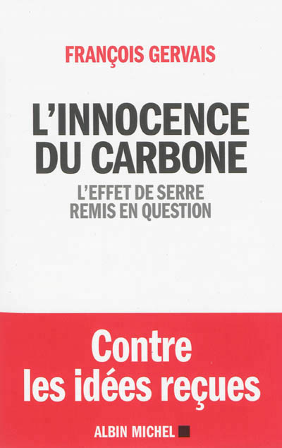 L'innocence du carbone | Gervais, François