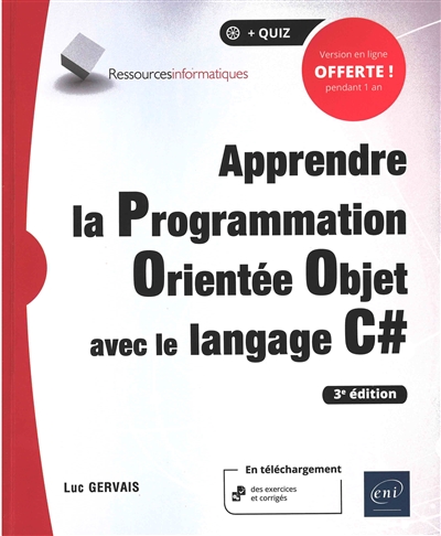 Apprendre la programmation orientée objet avec le langage C# | Gervais, Luc