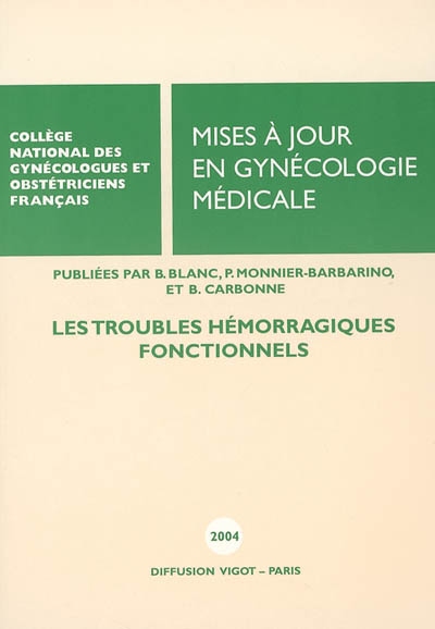 Mises à jour en gynécologie médicale 2004 | Collège national des gynécologues et obstétriciens français. Journées