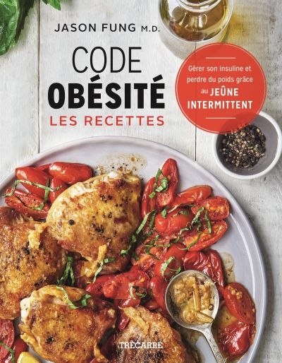 Code obésité : les recettes  | Fung, Jason