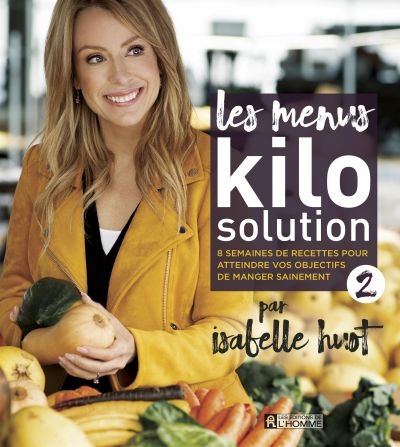 menus Kilo Solution 2 (Les) | Huot, Isabelle