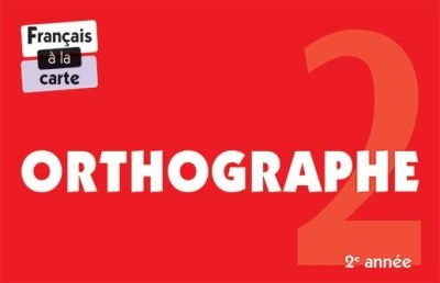 Orthographe, 2e année  | Ressources et matériels