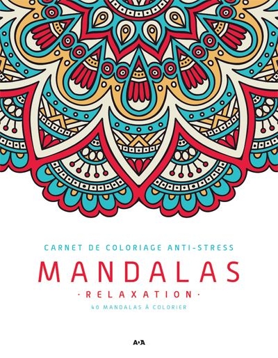 Mandalas relaxation - 40 mandalas à colorier | 