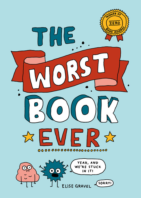 The Worst Book Ever | Gravel, Elise