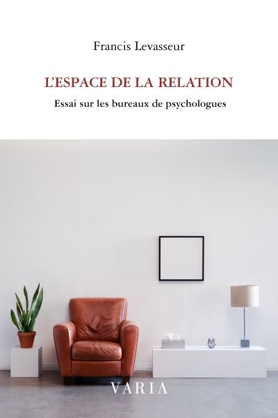 L'espace de la relation  | Levasseur, Francis