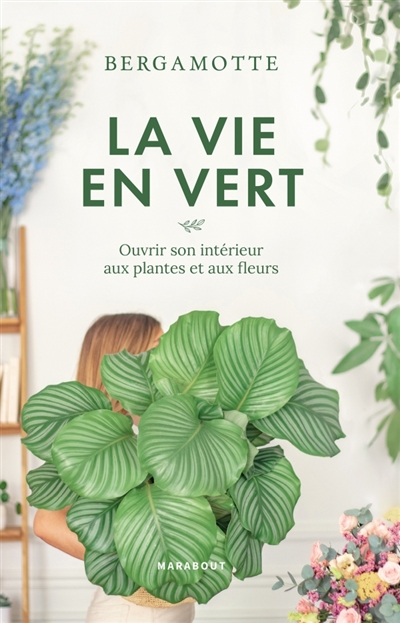 vie en vert (La) | Bergamotte