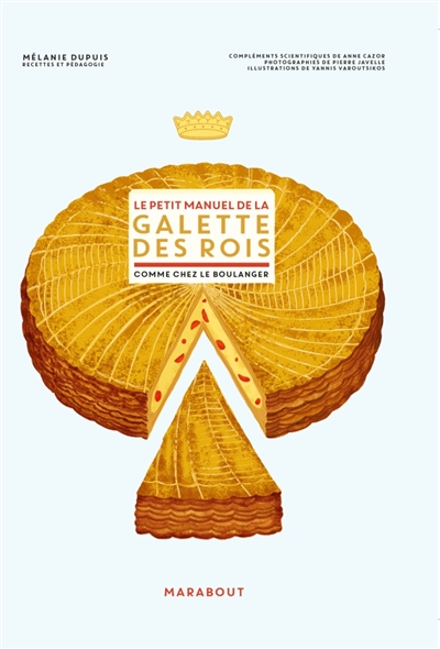 petit manuel de la galette des Rois (Le) | Dupuis, Mélanie