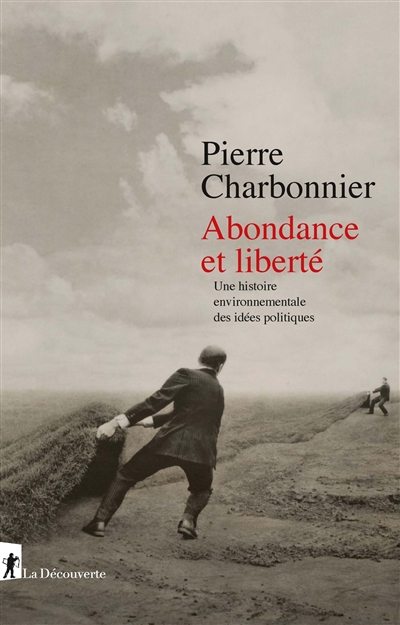 Abondance et liberté | Charbonnier, Pierre