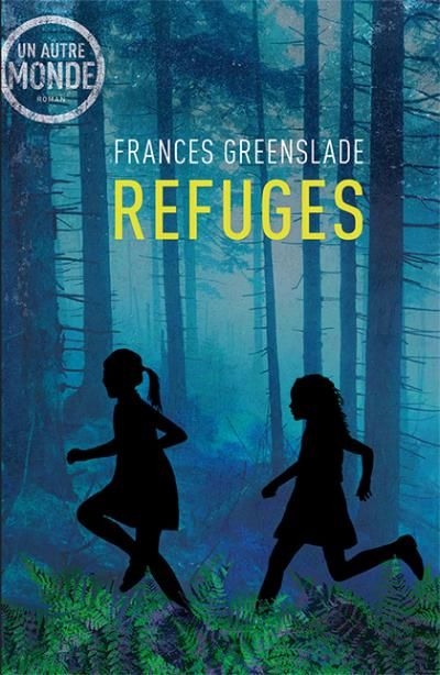 Refuges  | Greenslade, Frances