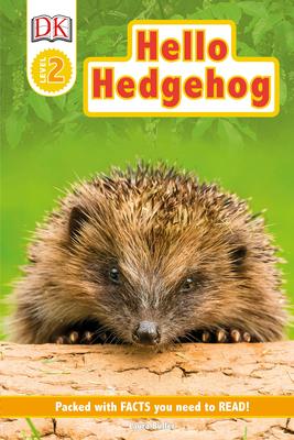 DK Readers Level 2: Hello Hedgehog | Laura Buller