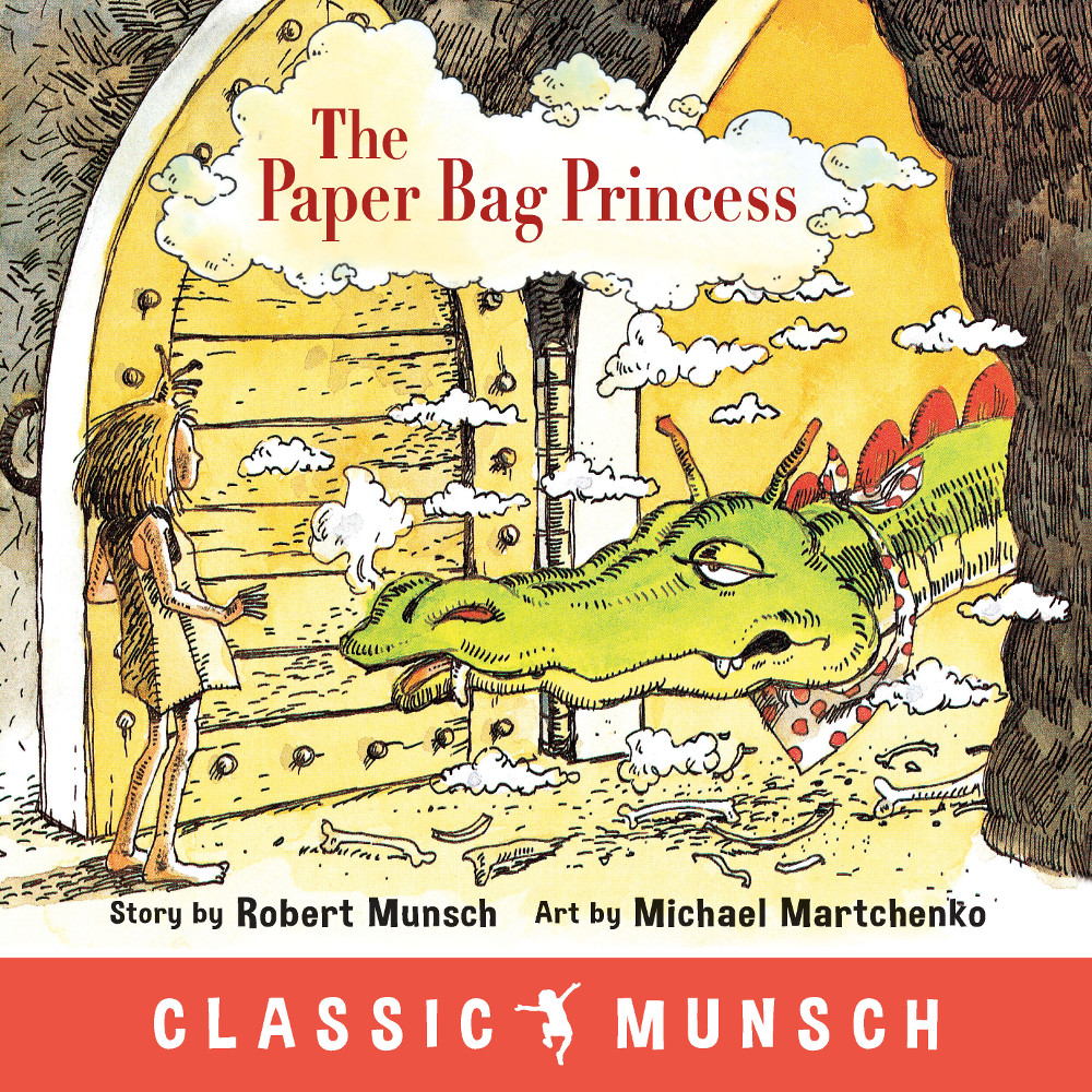 The Paper Bag Princess (Classic Munsch) | 