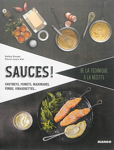 Sauces ! | Drouet, Valéry