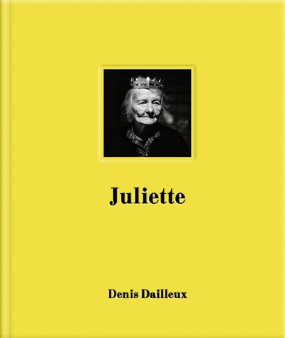 Juliette | Dailleux, Denis