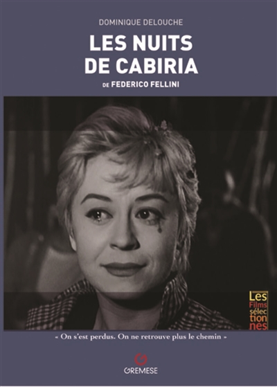nuits de Cabiria de Federico Fellini (Les) | Delouche, Dominique