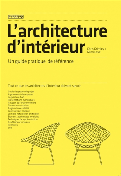 L'architecture d'intérieur : un guide pratique de référence | Grimley, Chris